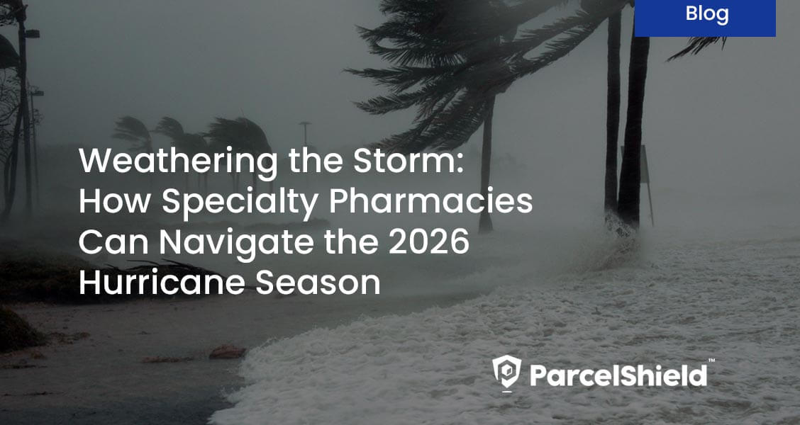 How Specialty Pharmacies Can Navigate the 2026 Hurricane Season